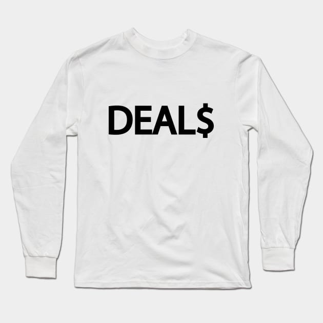 Deals making deals creative design Long Sleeve T-Shirt by DinaShalash